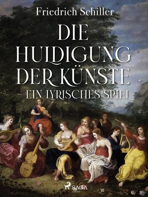 cover image of Die Huldigung der Künste--Ein lyrisches Spiel